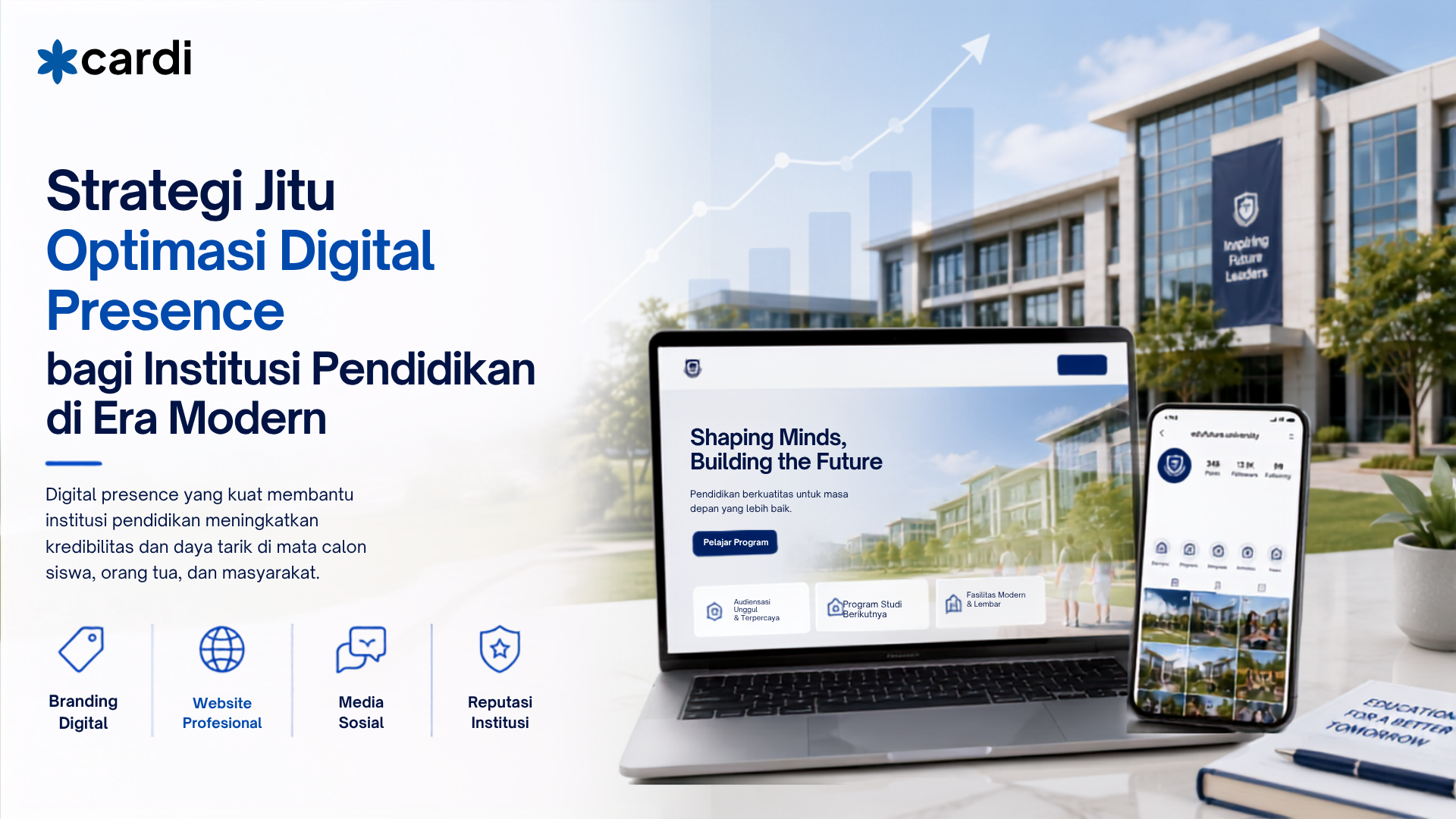 Strategi Jitu Optimasi Digital Presence bagi Institusi Pendidikan di Era Modern