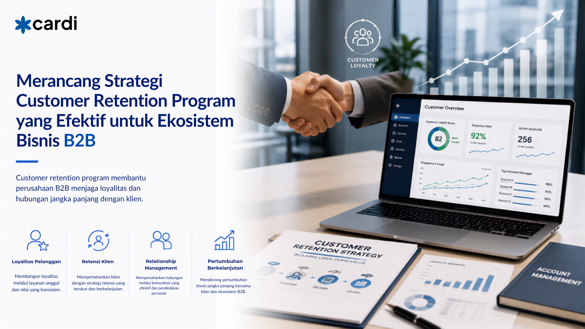 Merancang Strategi Customer Retention Program yang Efektif untuk Ekosistem Bisnis B2B