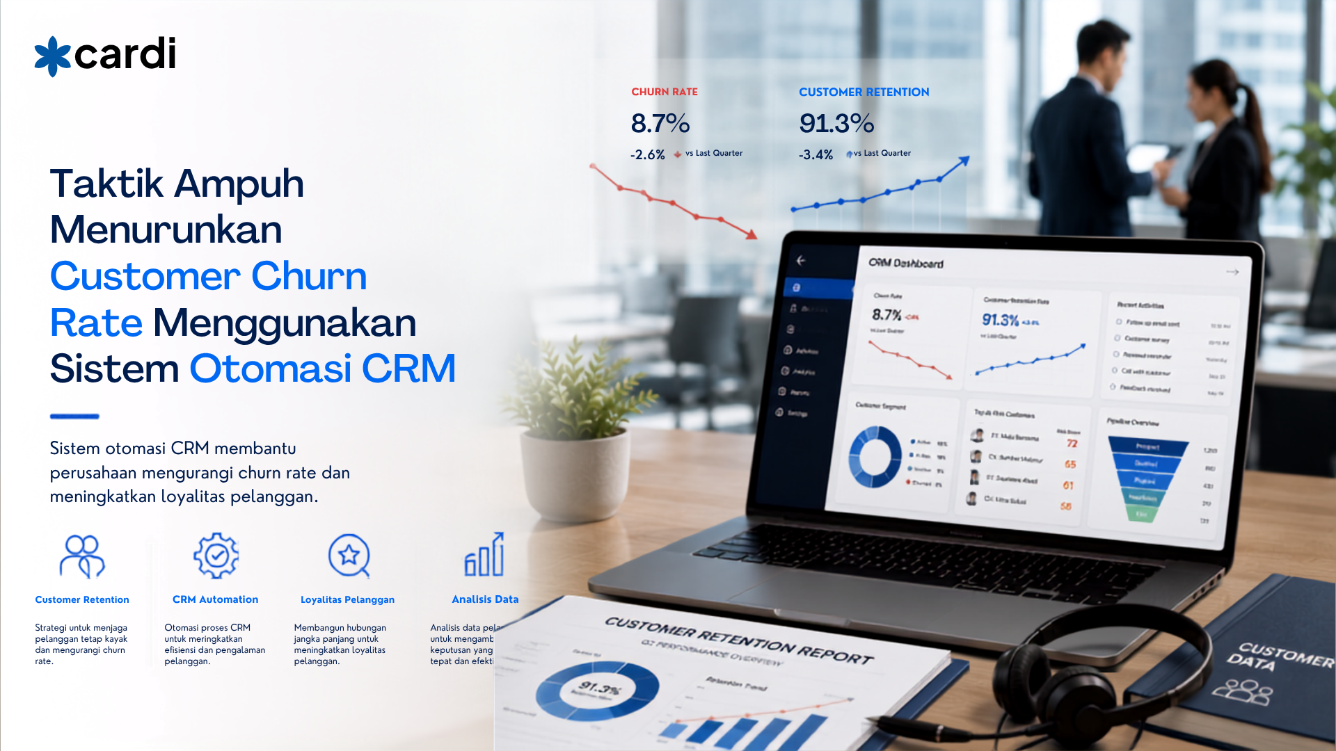 Taktik Ampuh Menurunkan Customer Churn Rate Menggunakan Sistem Automasi CRM
