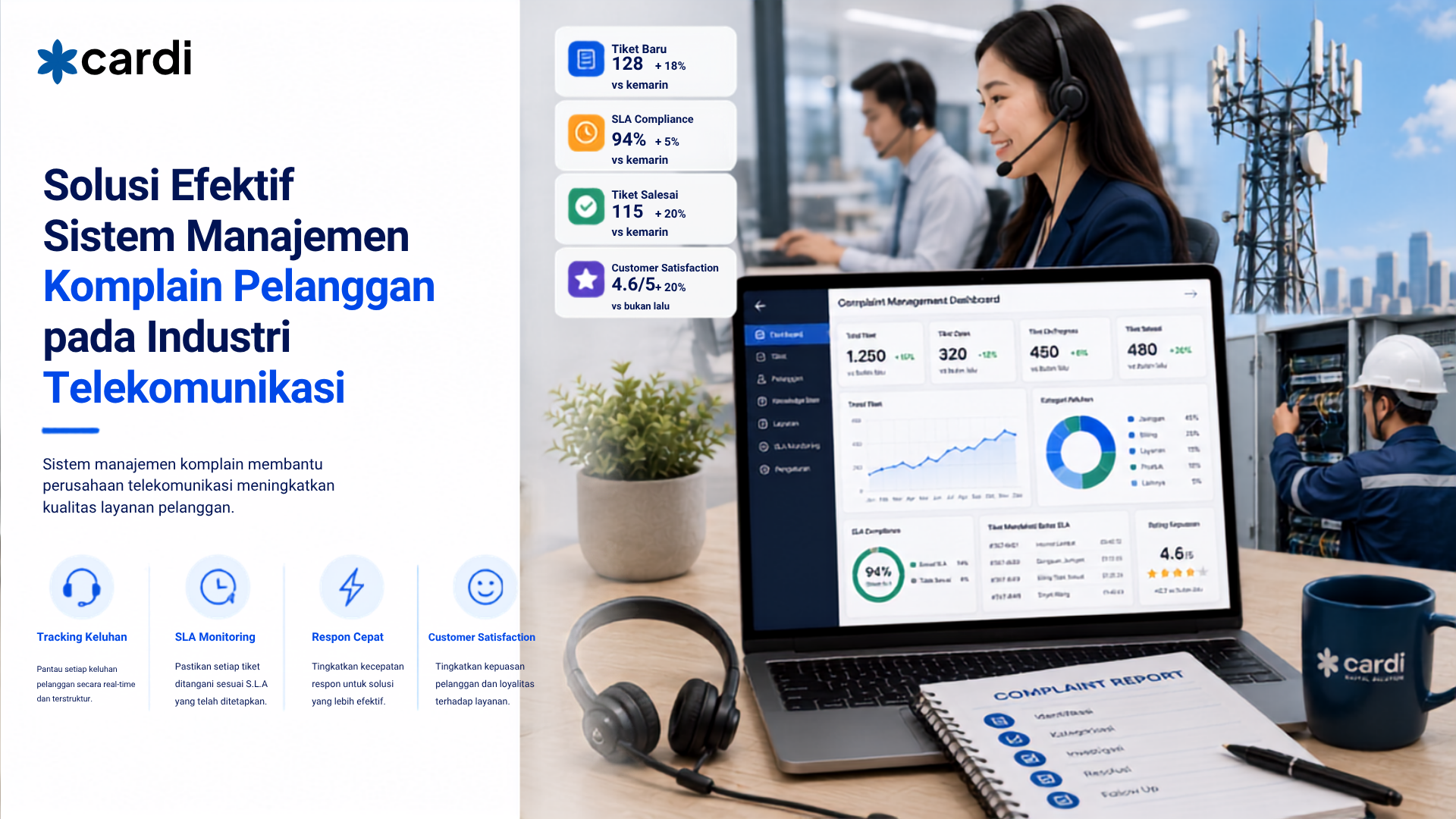 Solusi Efektif Sistem Manajemen Komplain Pelanggan pada Industri Telekomunikasi