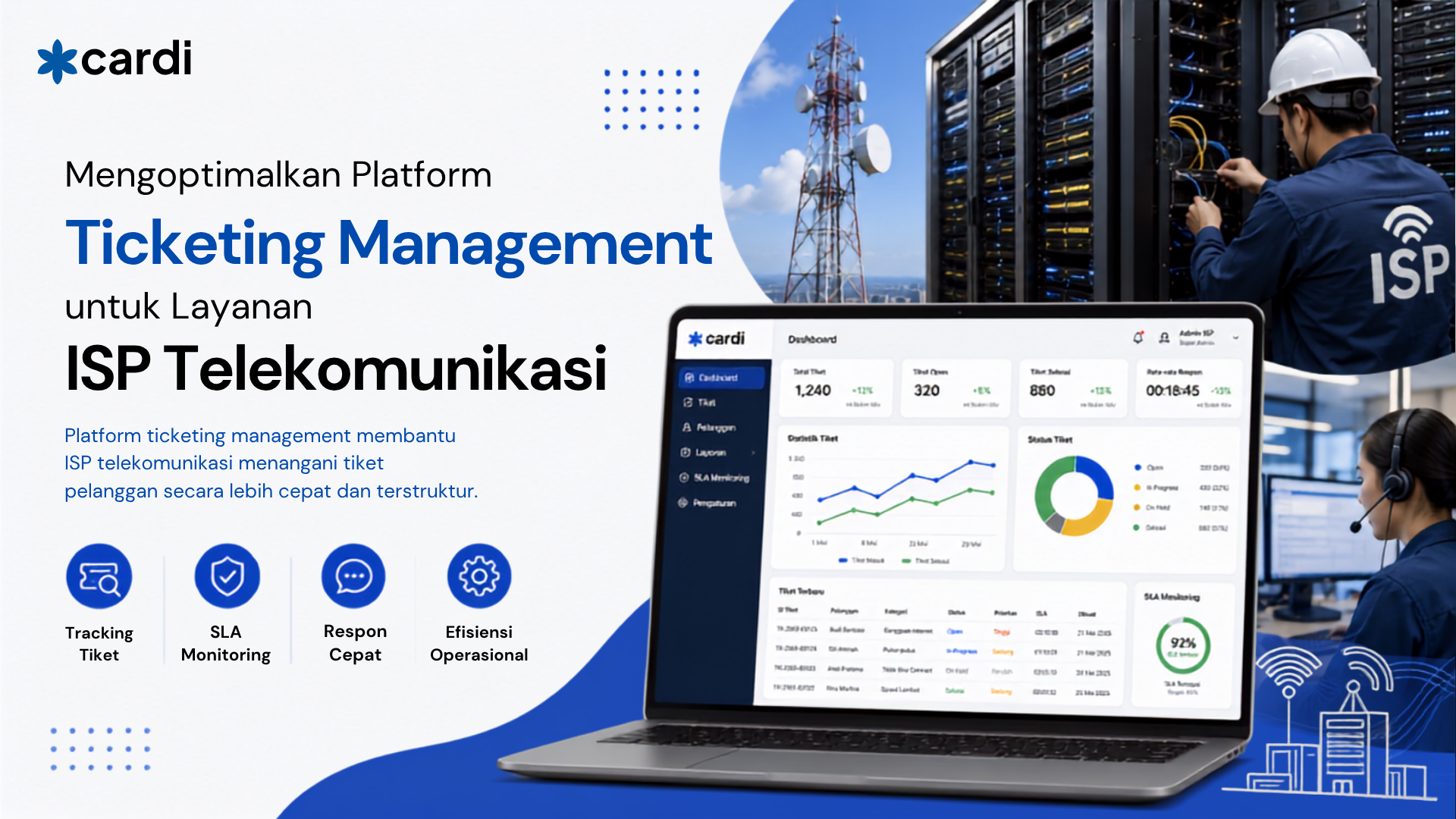 Mengoptimalkan Platform Ticketing Management untuk Layanan ISP Telekomunikasi